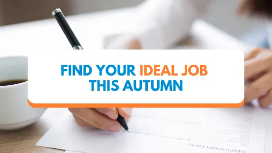 Find Your Ideal Job This Autumn – Explore Opportunities in October!